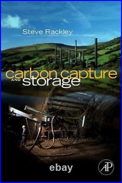 Carbon Capture and Storage, Hardcover by Rackley, Stephen A, Brand New, Free